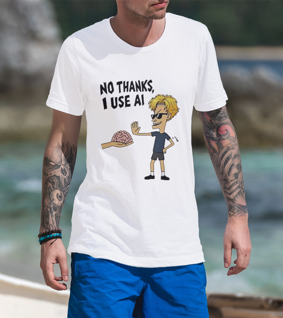 No Thanks I Use AI Cartoon Character Rejecting Brain T-Shirt