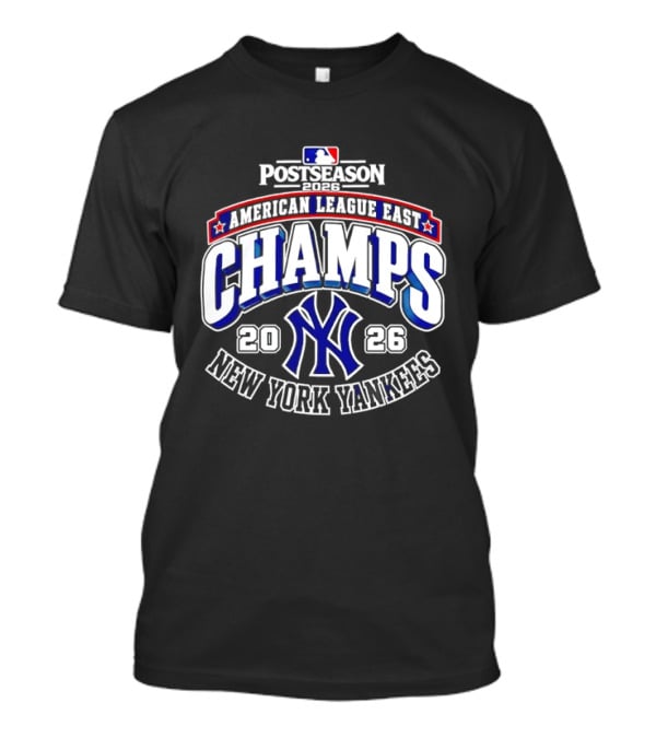 2026 New York Yankees American League East Postseason Champs Victory T-Shirt