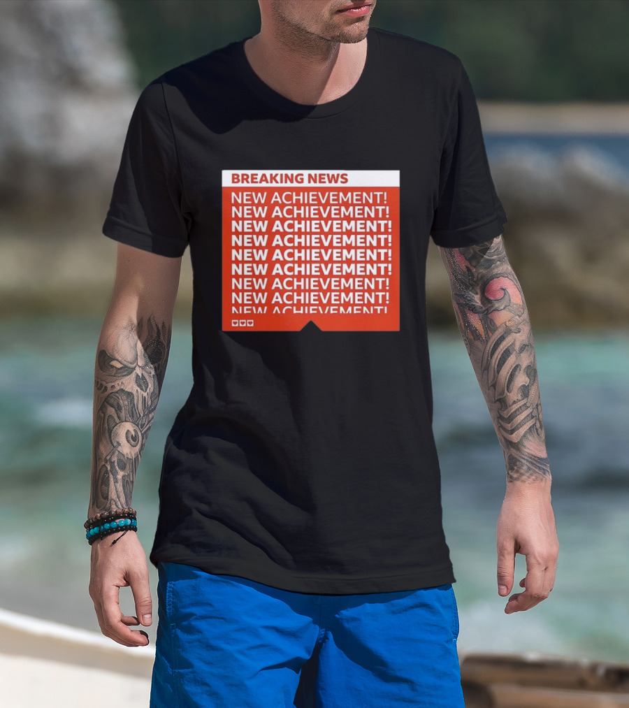 Breaking News New Achievement Gaming Milestone New Achievement Repeated T-Shirt