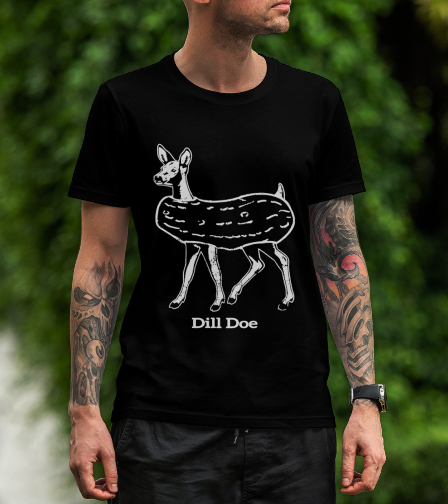 Dill Doe Deer Pickle Pun Animal Humor T-Shirt