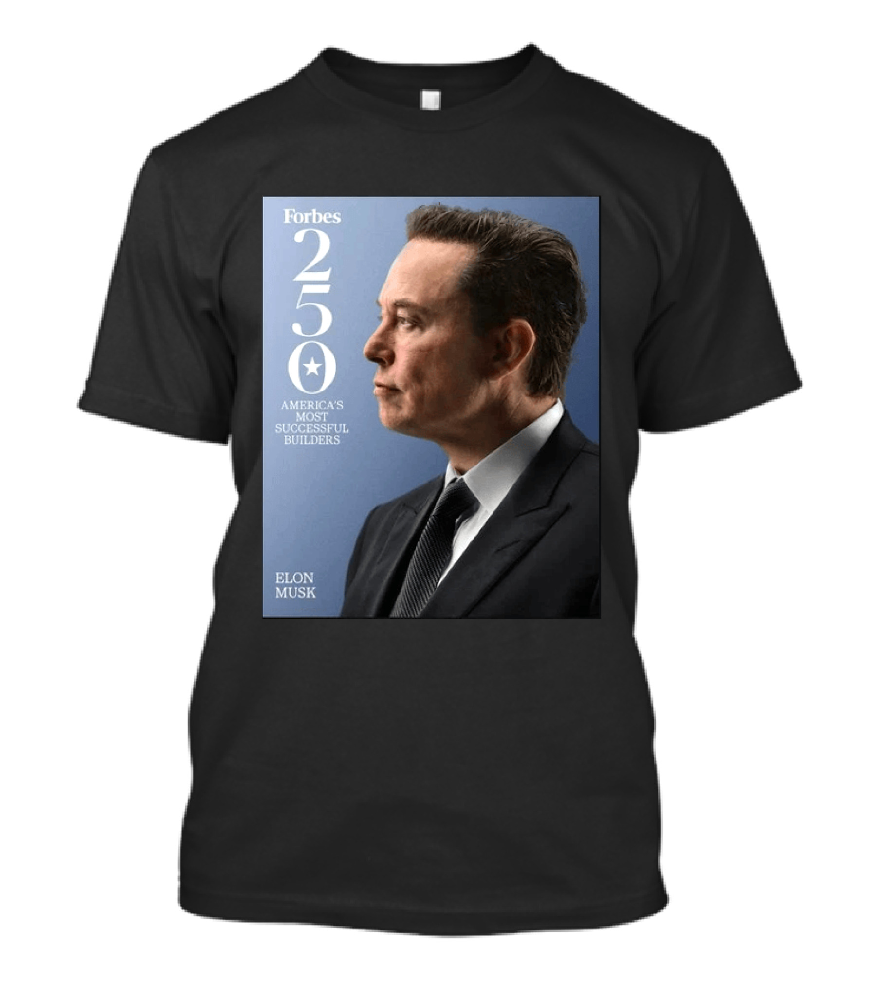 Forbes 250 America's Most Successful Builders Elon Musk T-Shirt
