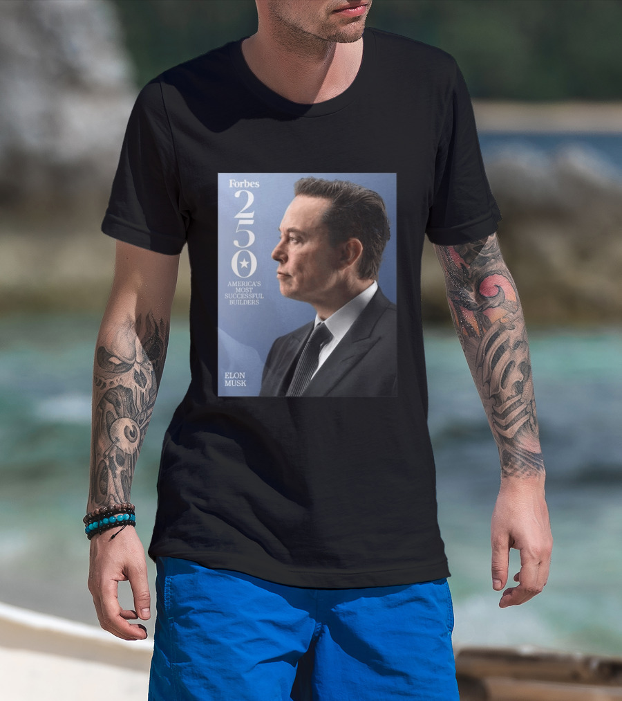 Forbes 250 America's Most Successful Builders Elon Musk T-Shirt