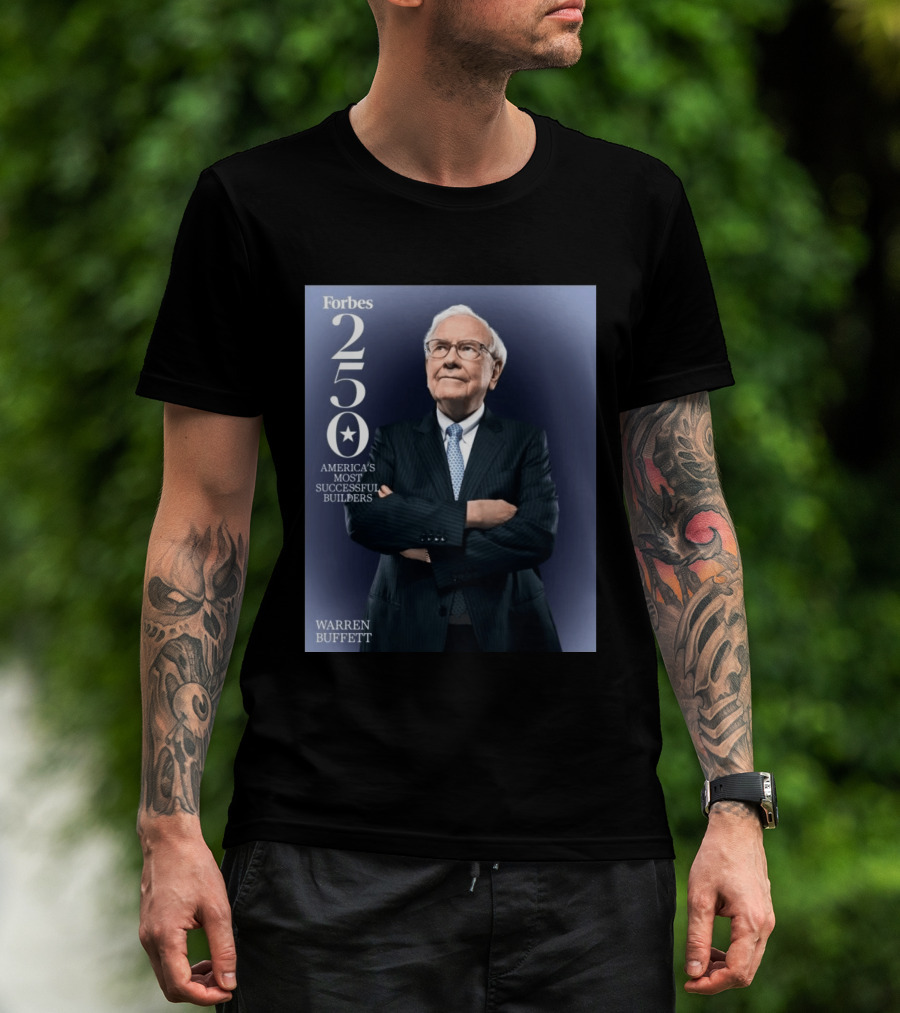 Forbes 250 America's Most Successful Builders Warren Buffett T-Shirt