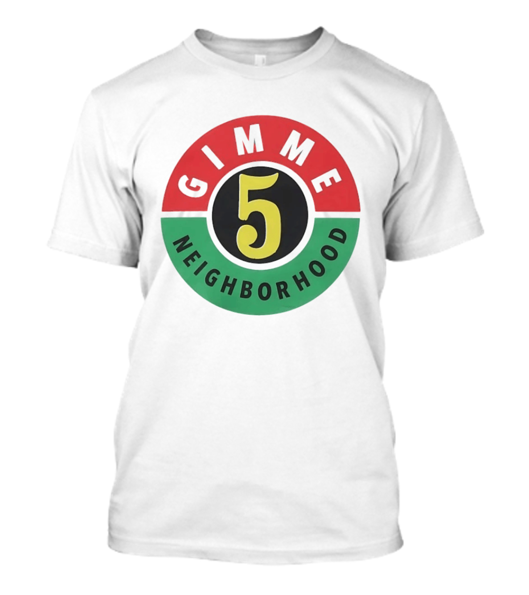Gimme 5 Neighborhood Streetwear T-Shirt