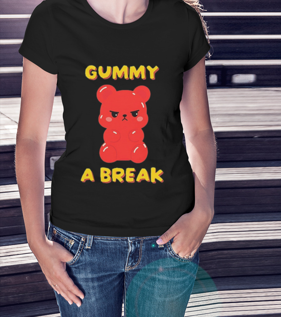 Gummy A Break Angry Red Gummy Bear T-Shirt