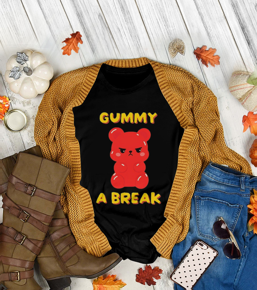 Gummy A Break Angry Red Gummy Bear T-Shirt