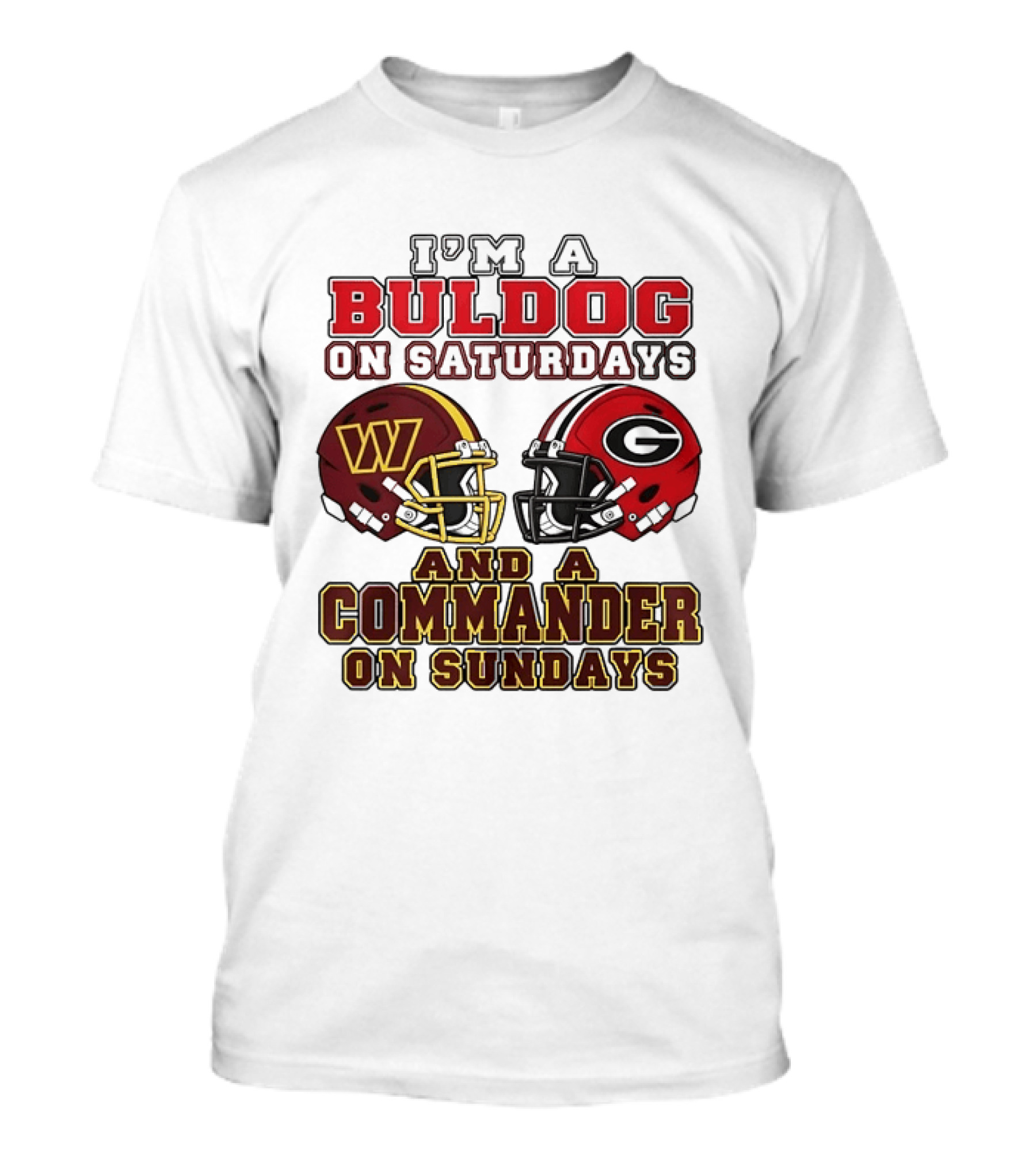 I'm A Bulldog On Saturdays And A Commander On Sundays Football Helmets T-Shirt