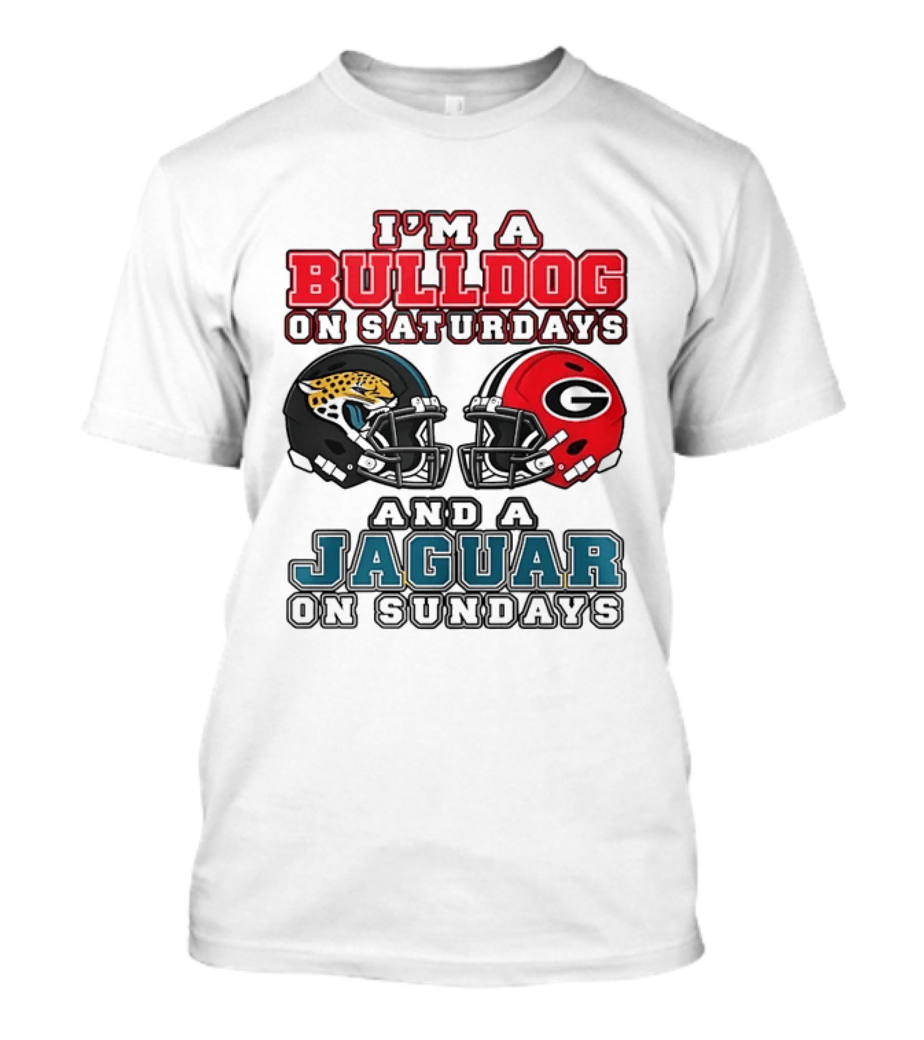 I'm A Bulldog On Saturdays Georgia Bulldogs And A Jaguar On Sundays Jacksonville Jaguars T-Shirt