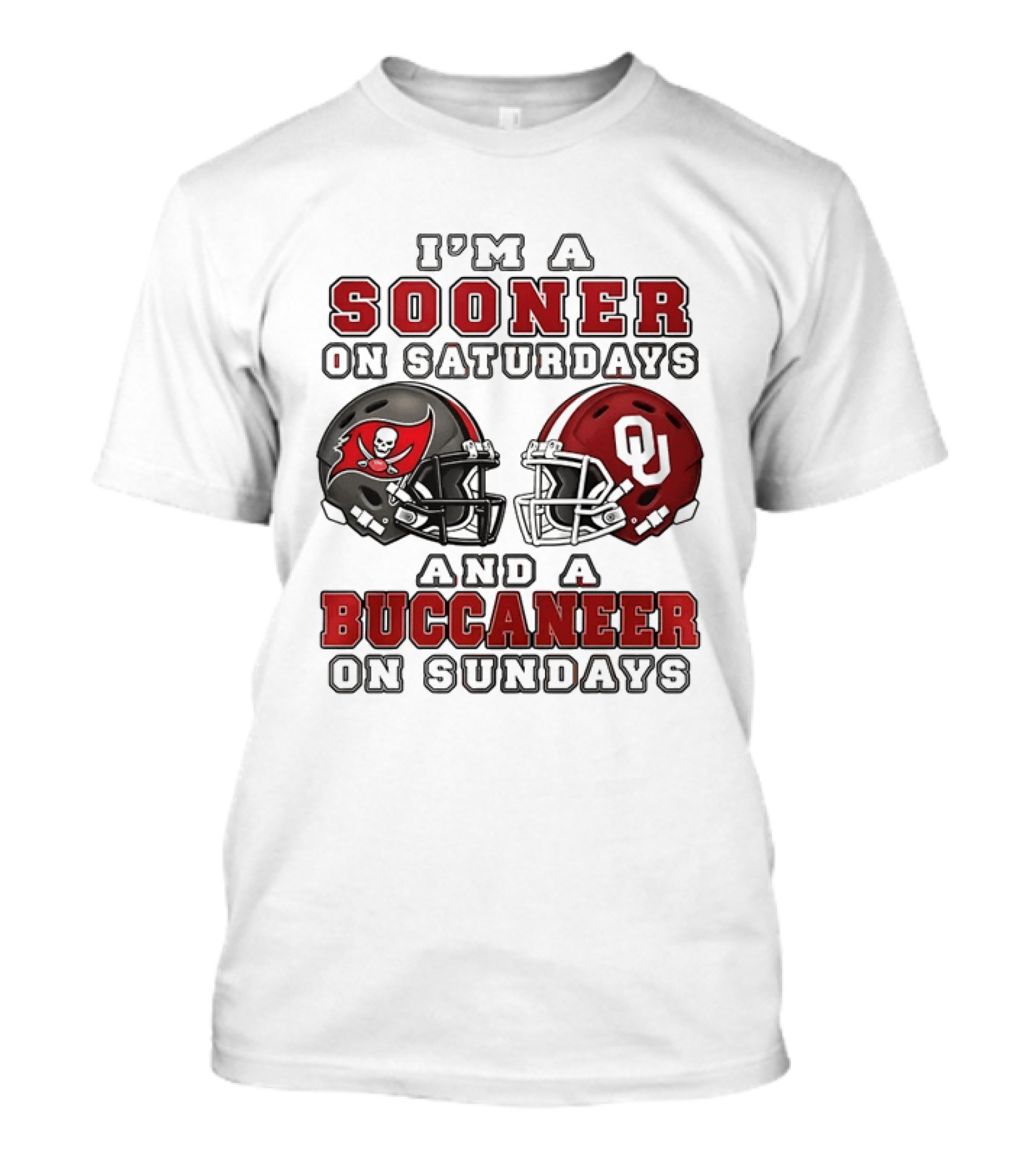 I'm A Sooner On Saturdays And A Buccaneer On Sundays Football Helmets T-Shirt