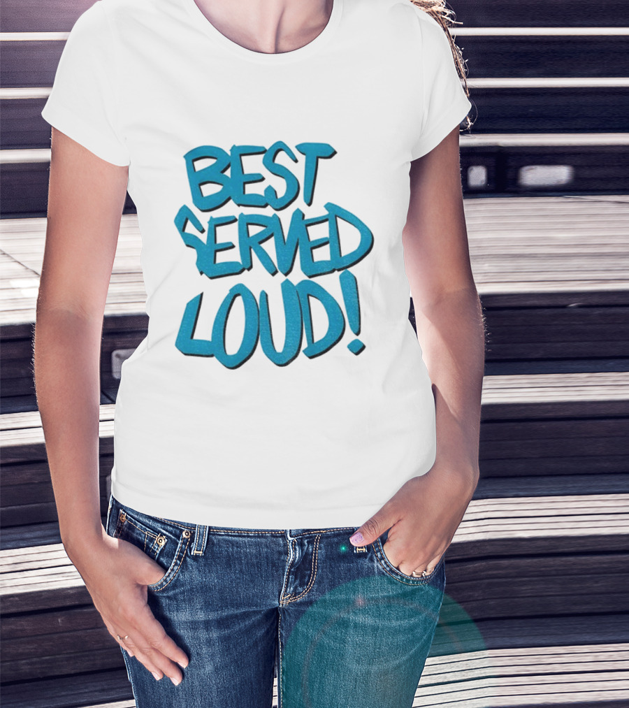 Jacksonville Jaguars Best Served Loud Enthusiast Gear T-Shirt