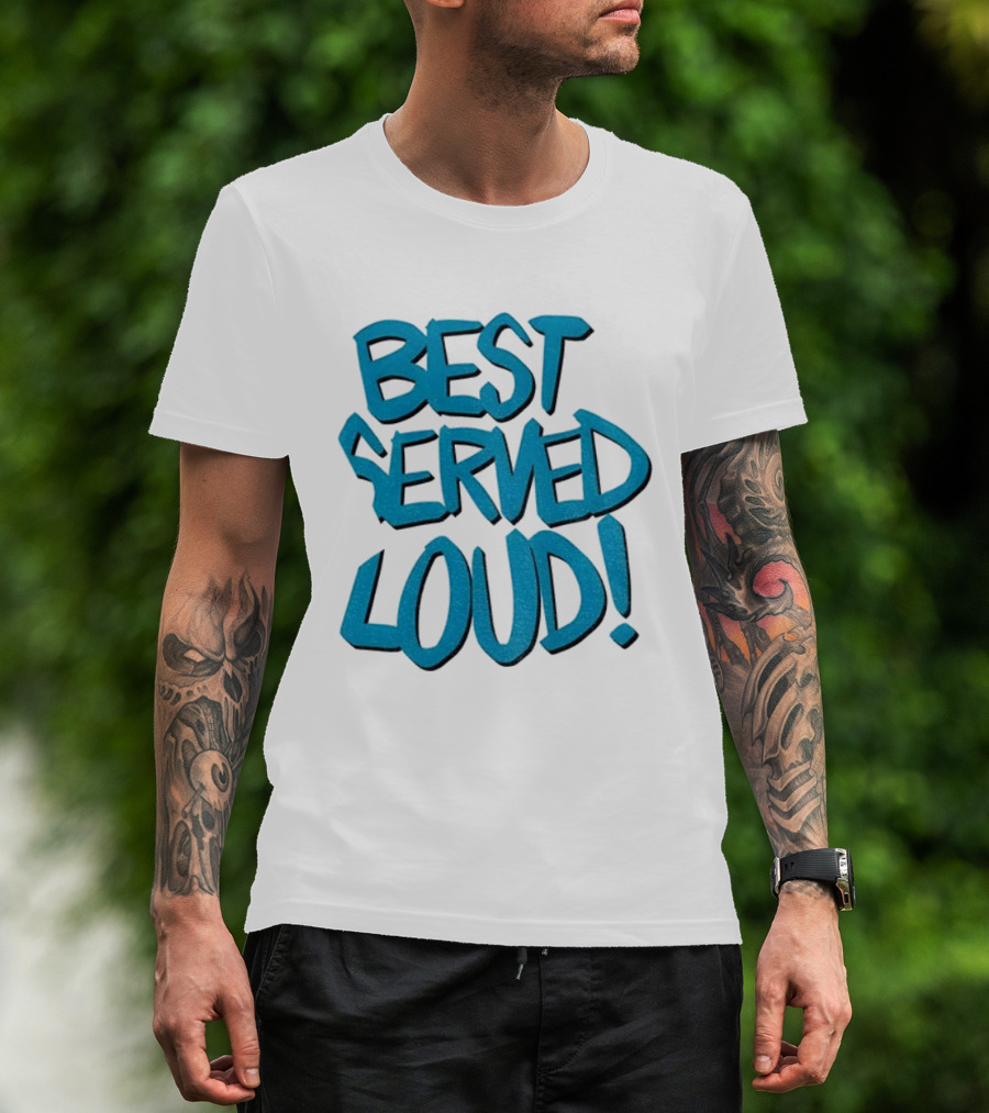 Jacksonville Jaguars Best Served Loud Enthusiast Gear T-Shirt