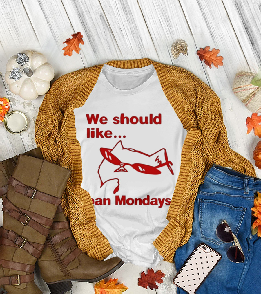 We Should Like To Ban Mondays Cat Sunglasses T-Shirt
