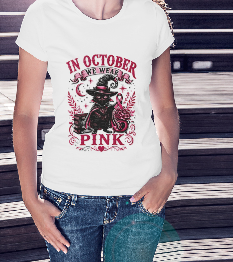In October We Wear Pink Black Cat Witch Breast Cancer Awareness Month T-Shirt