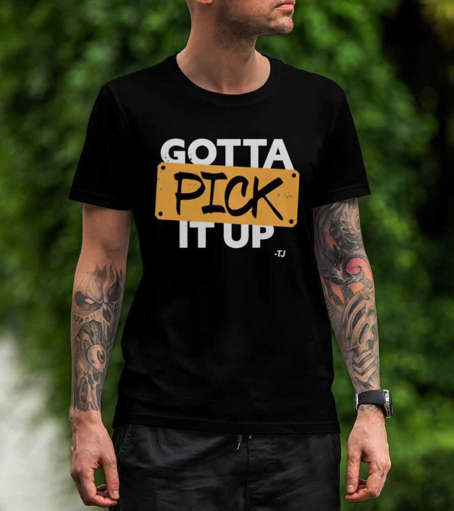 Gotta Pick It Up Ska Reggae Music Dance T-Shirt
