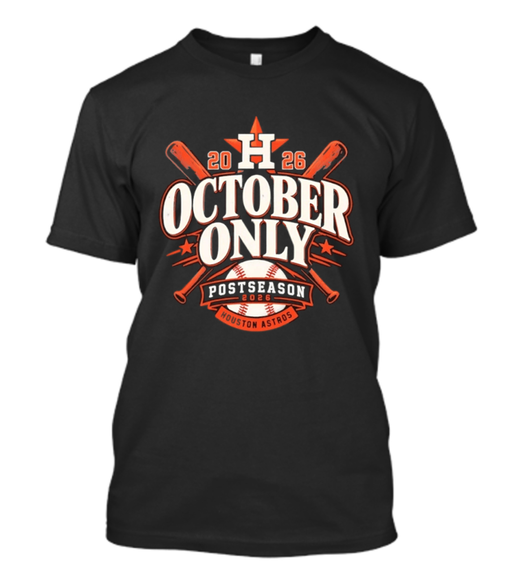 Houston Astros October Only Postseason 2026 Baseball T-Shirt