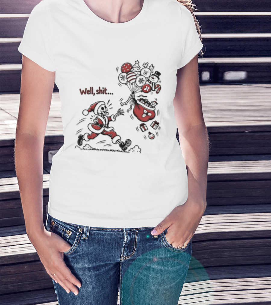 Skeleton Santa Well Shit Christmas Santa Chasing Sweets T-Shirt