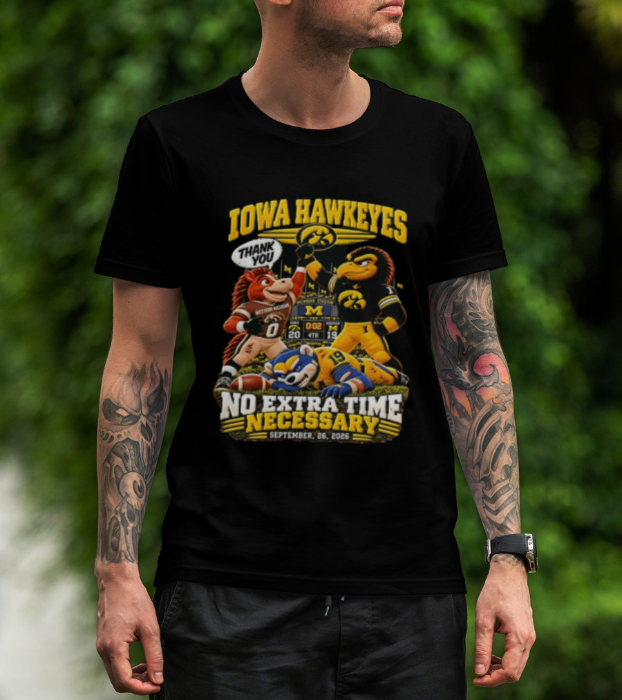 Iowa Hawkeyes Versus Western Michigan And Michigan State Mascots No Extra Time Necessary September 26 2026 T-Shirt