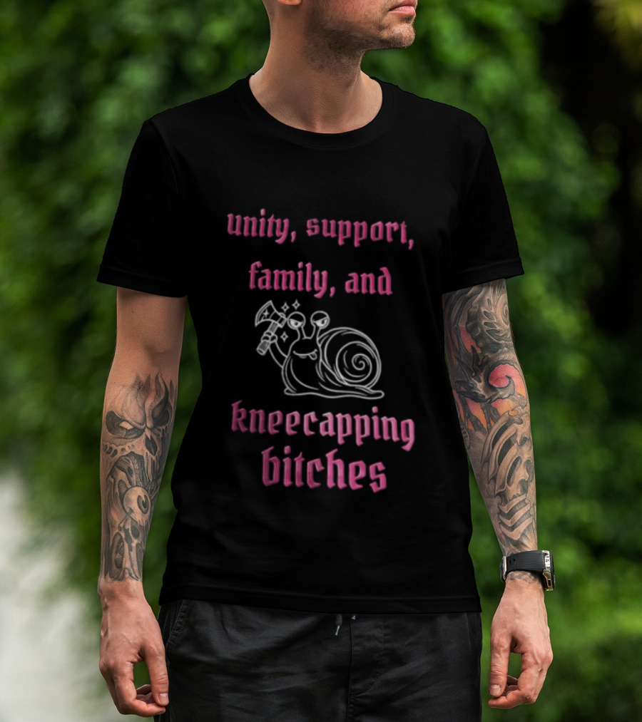 Unity Support Family And Kneecapping Bitches Snail T-Shirt