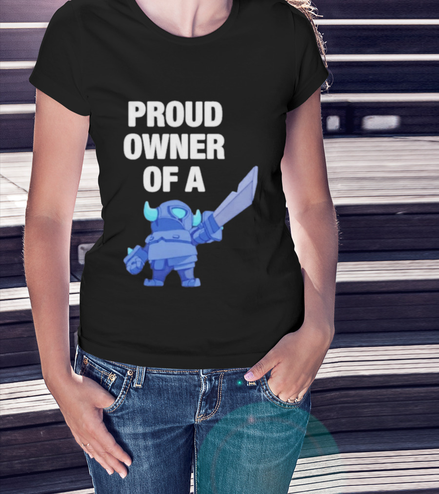 Proud Owner Of A Mini Pekka Clash Royale T-Shirt