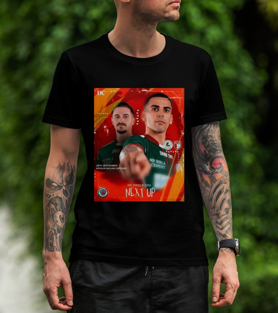 IFA Shield 2026 Mohun Bagan Super Giant Vs NorthEast United FC 29th September Mohun Bagan Ground T-Shirt