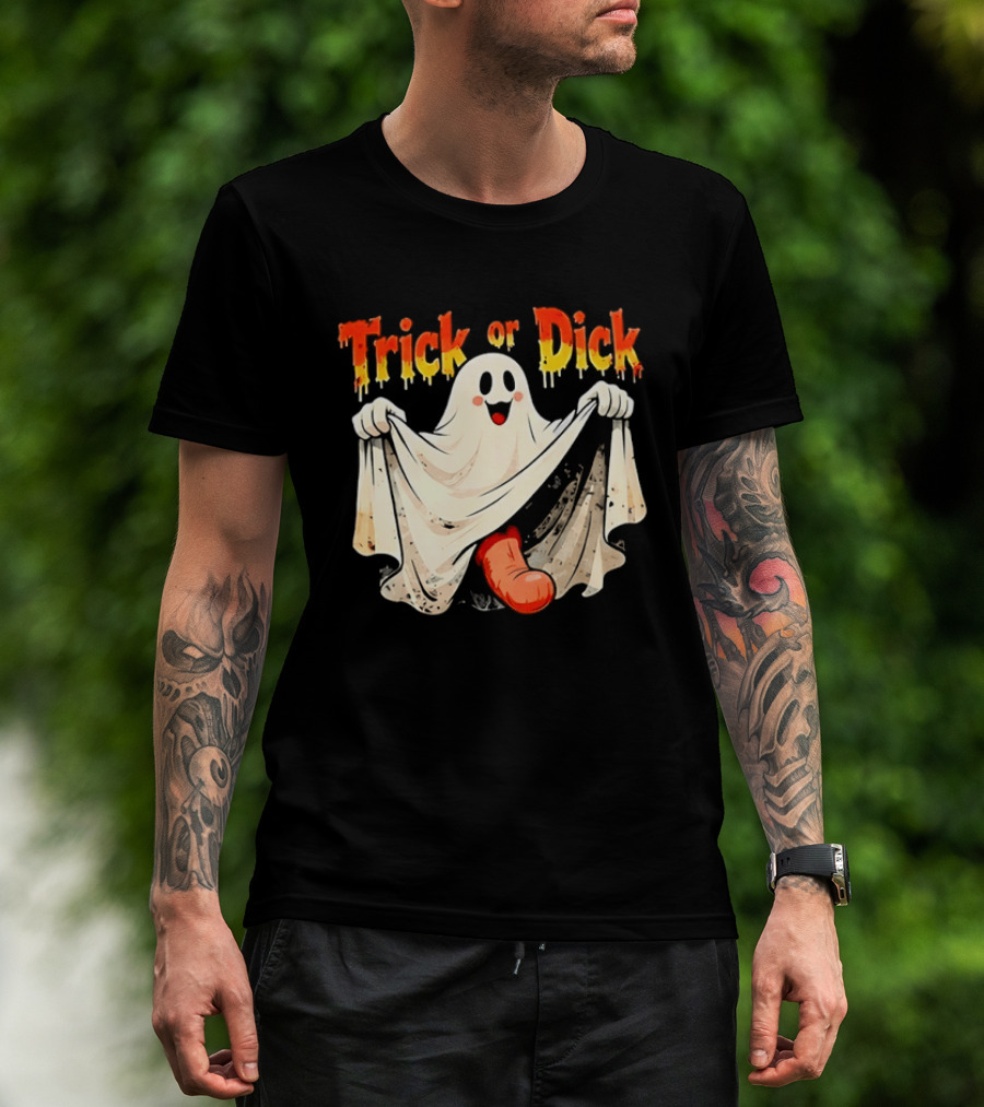 Trick Or Dick Halloween Ghost Spooky Theme With Playful Ghost T-Shirt