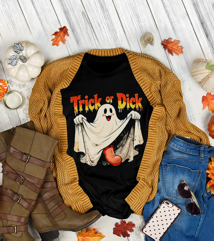 Trick Or Dick Halloween Ghost Spooky Theme With Playful Ghost T-Shirt