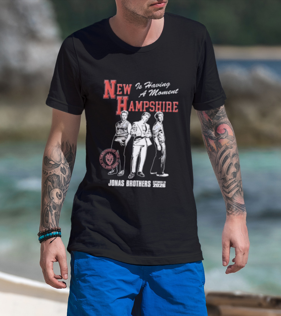 New Hampshire Is Having A Moment Jonas Brothers Tour September 26 2026 T-Shirt