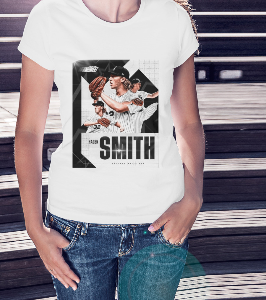 Hagen Smith Chicago White Sox Own The Moment T-Shirt