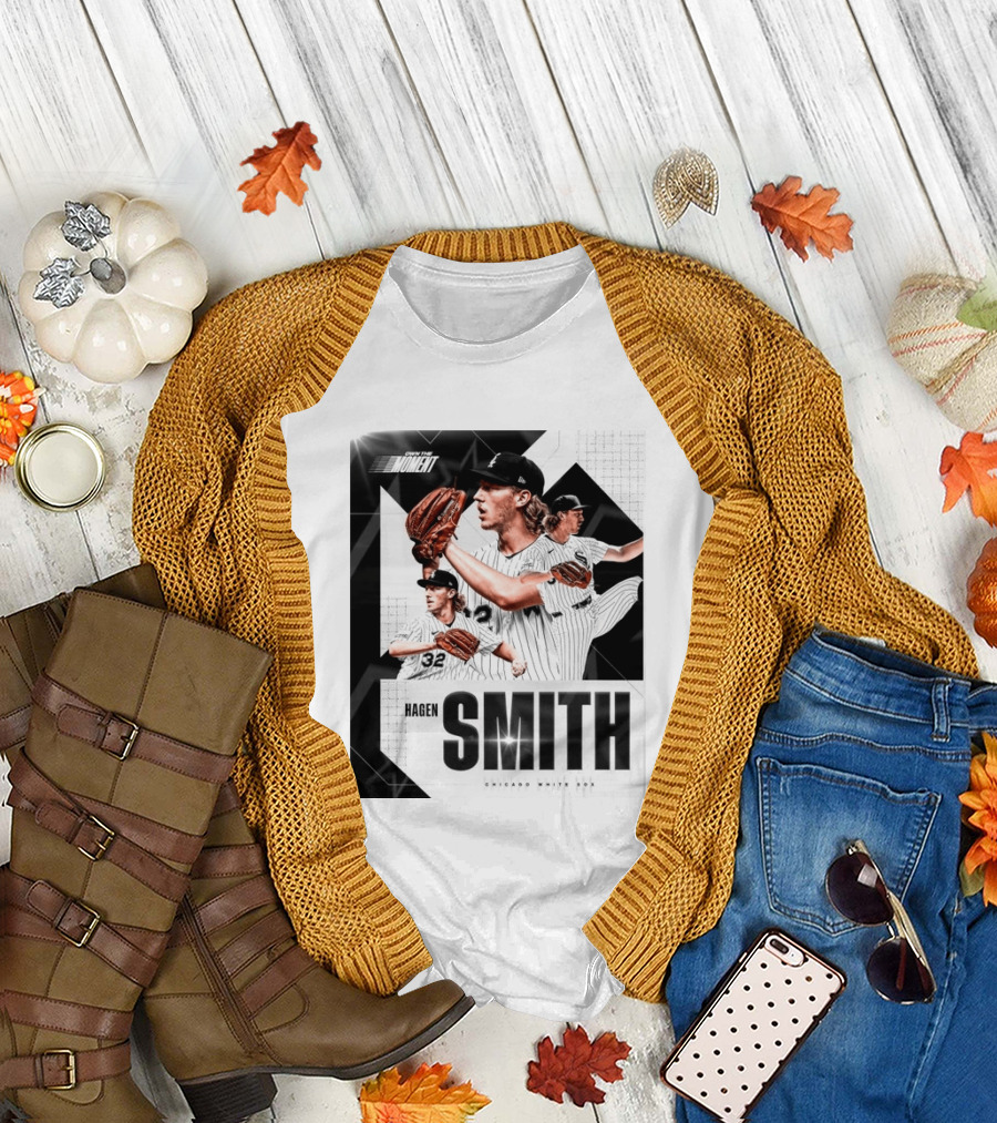 Hagen Smith Chicago White Sox Own The Moment T-Shirt