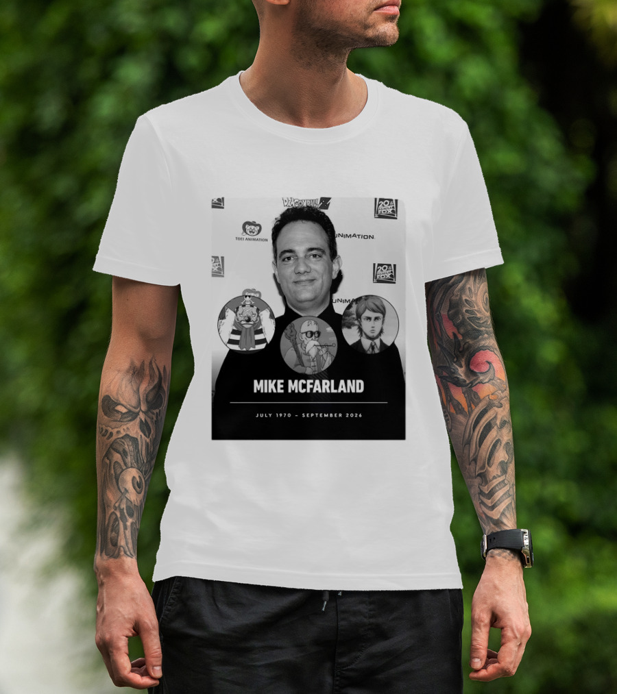 Mike McFarland July 1970 September 2026 Dragon Ball One Piece Attack On Titan Funimation Toei Animation Memorial T-Shirt
