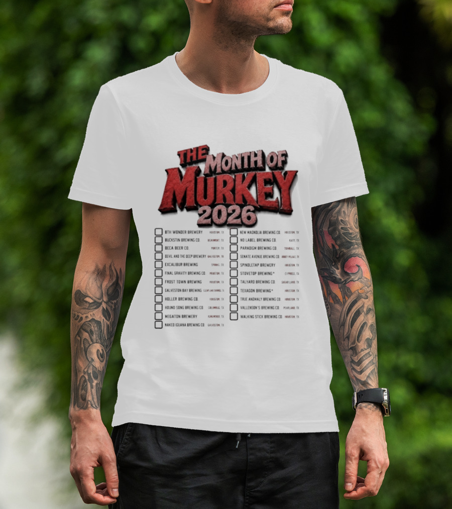 The Month Of Murkey 2026 Texas Brewery Checklist Featuring Iconic Breweries T-Shirt