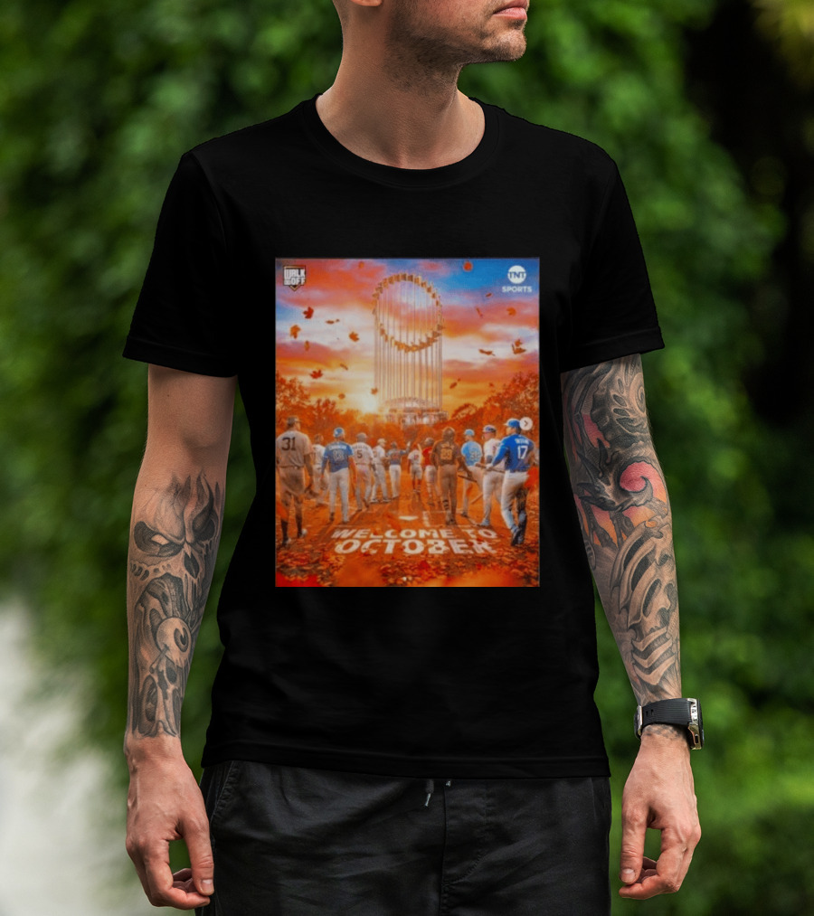 Welcome To October MLB Postseason Walk Off TNT Sports Baseball Journey T-Shirt