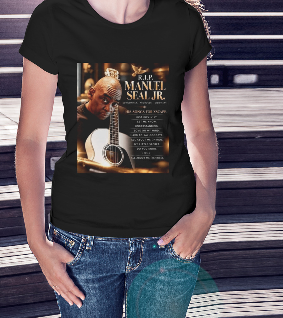 R.I.P. Manuel Seal Jr. Songwriter For Xscape Hits 1960 2026 T-Shirt