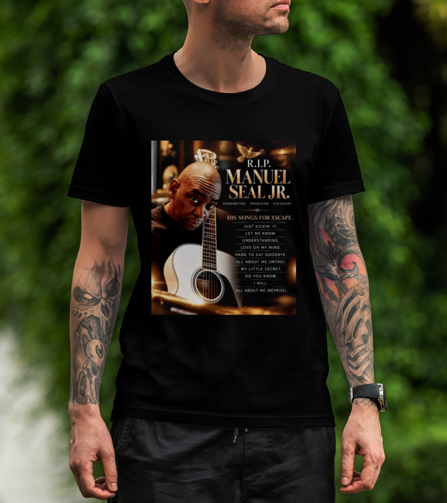 R.I.P. Manuel Seal Jr. Songwriter For Xscape Hits 1960 2026 T-Shirt