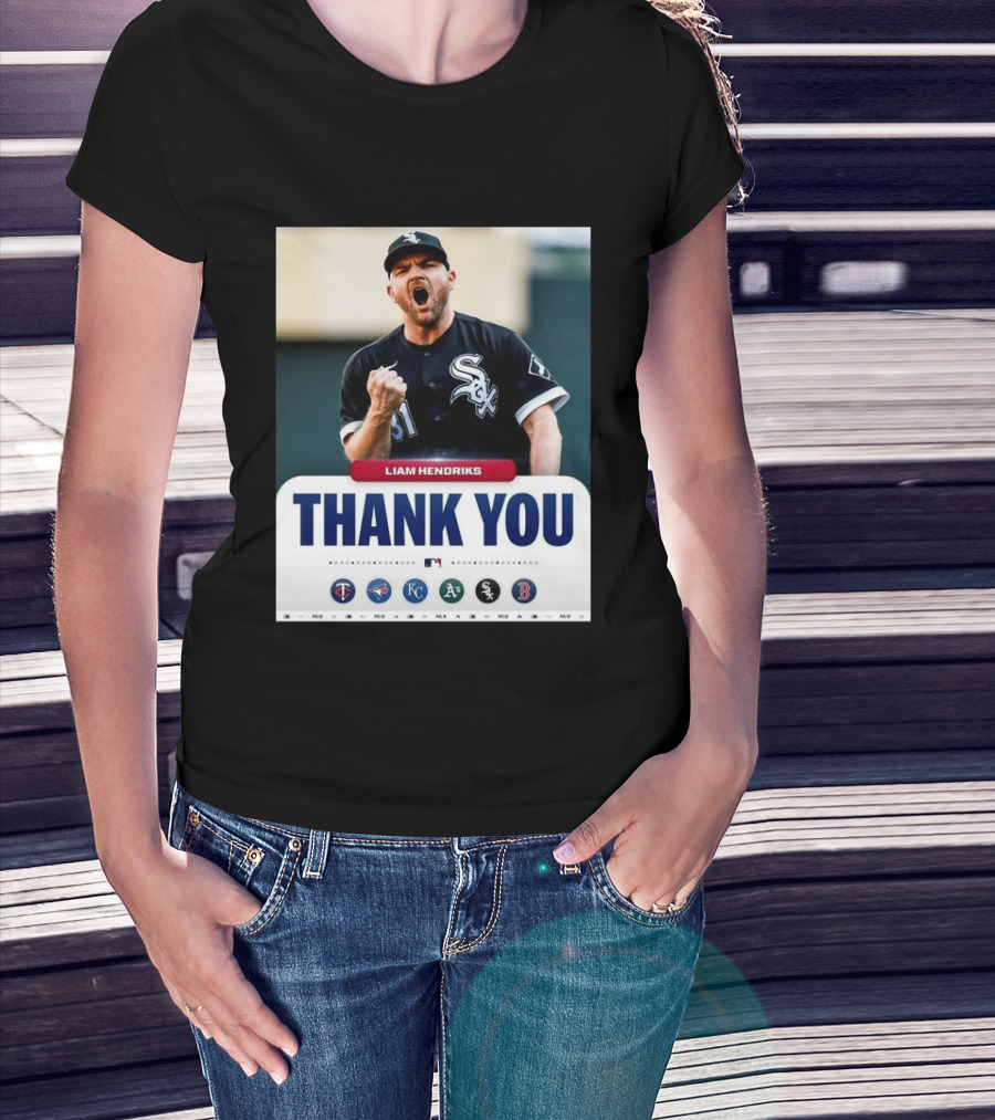 MLB Thank You Liam Hendriks Chicago White Sox Tribute With Team Logos T-Shirt