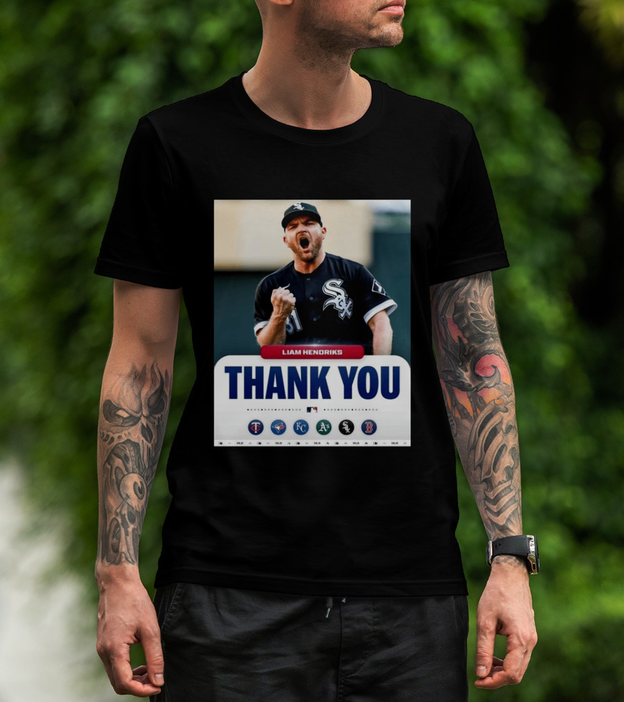 MLB Thank You Liam Hendriks Chicago White Sox Tribute With Team Logos T-Shirt