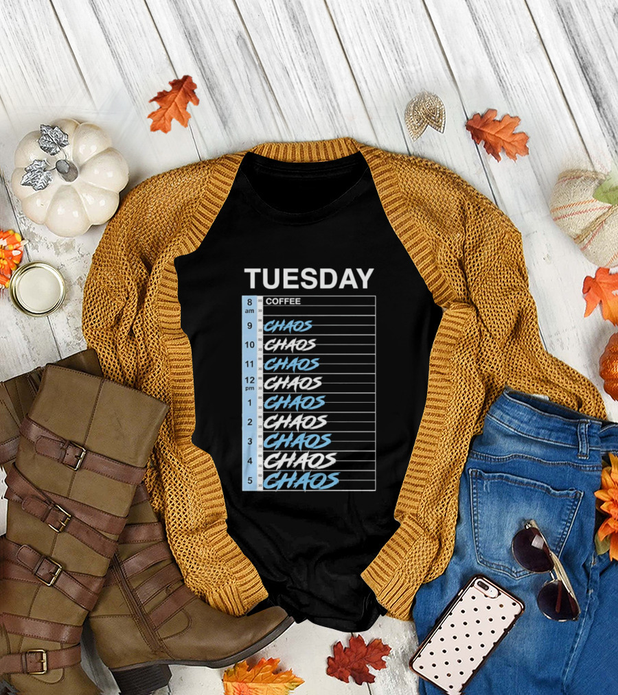 Tuesday Coffee Chaos Schedule Busy Day Planner T-Shirt