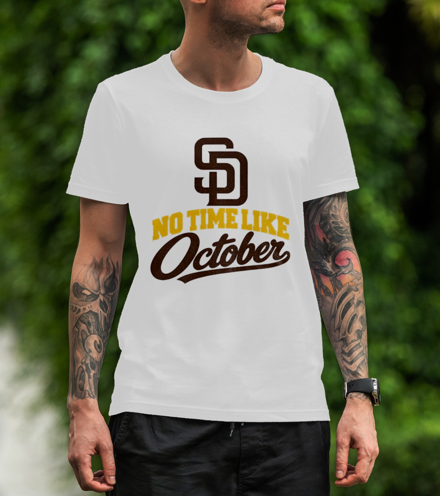San Diego Padres No Time Like October MLB SD T-Shirt