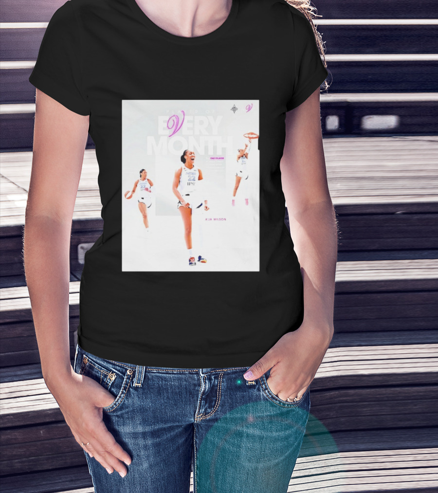 A'ja Wilson Las Vegas Aces Player Of Every Month Basketball Star T-Shirt