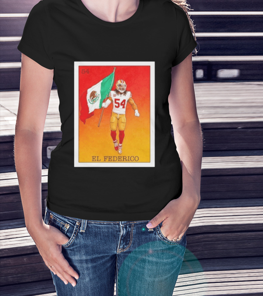 Fred Warner San Francisco 49ers El Federico Loteria Card Mexican Flag Icon 54 T-Shirt