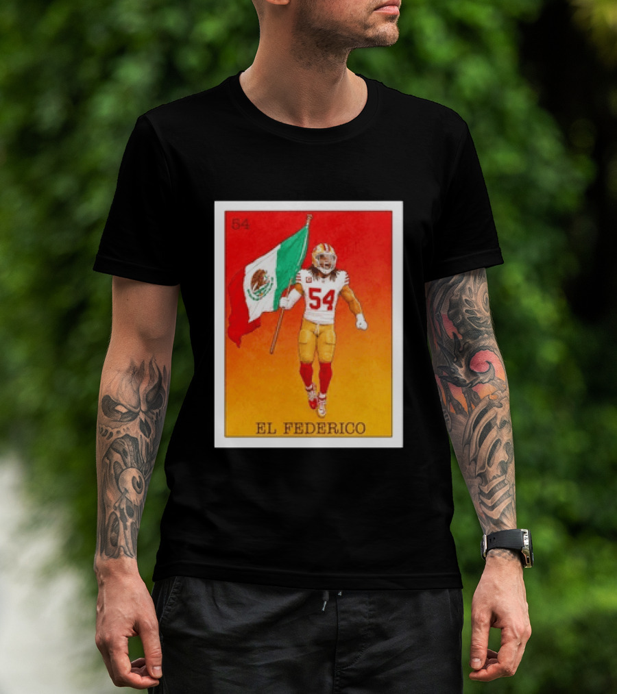 Fred Warner San Francisco 49ers El Federico Loteria Card Mexican Flag Icon 54 T-Shirt