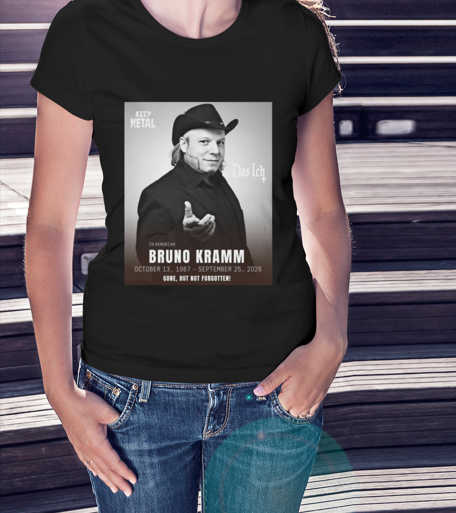 In Memoriam Bruno Kramm Keep Metal Das Ich Gone But Not Forgotten 1967 2026 T-Shirt