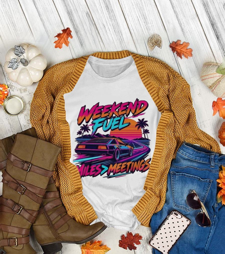 Weekend Fuel Synthwave Sports Car Miles Over Meetings Retro Aesthetic T-Shirt