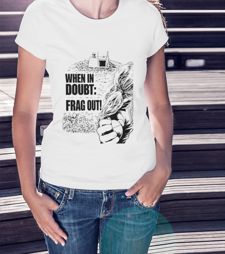When In Doubt Frag Out Gaming Grenade Soldier Scene T-Shirt