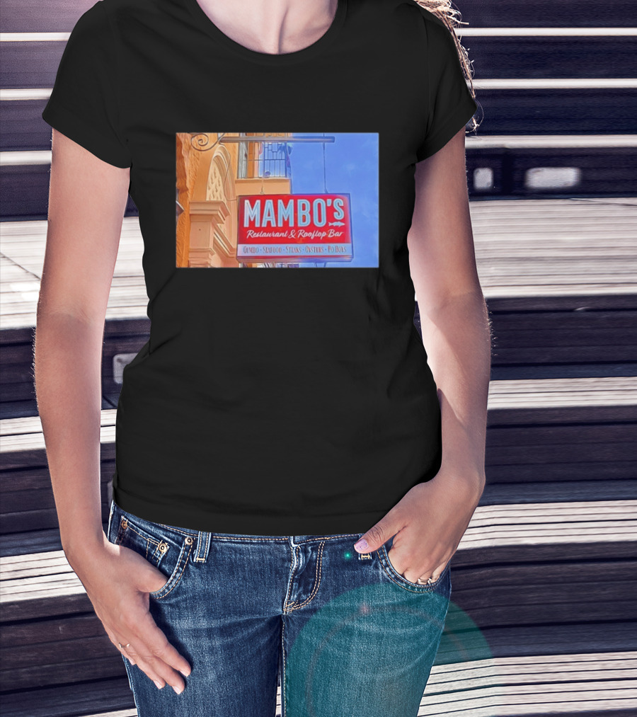 Mambo's Restaurant And Rooftop Bar Gumbo Seafood Steaks Oysters Po Boys T-Shirt