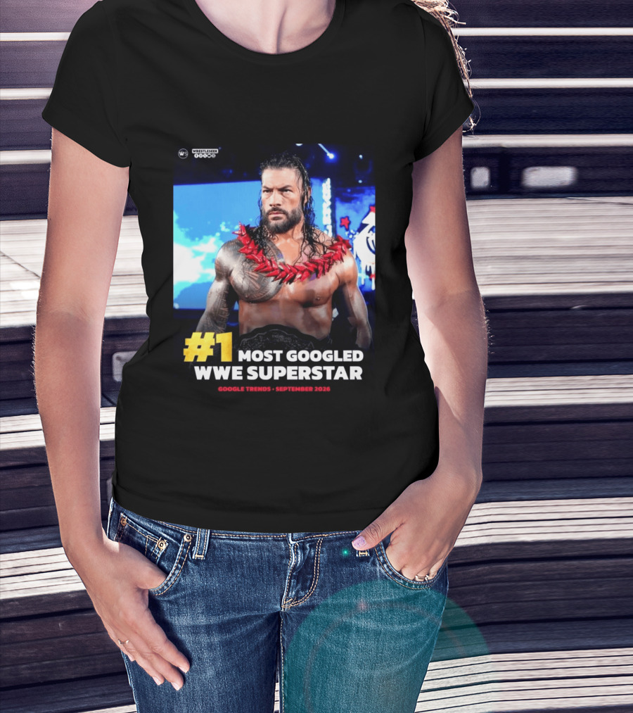 #1 Most Googled WWE Superstar Google Trends September 2026 T-Shirt