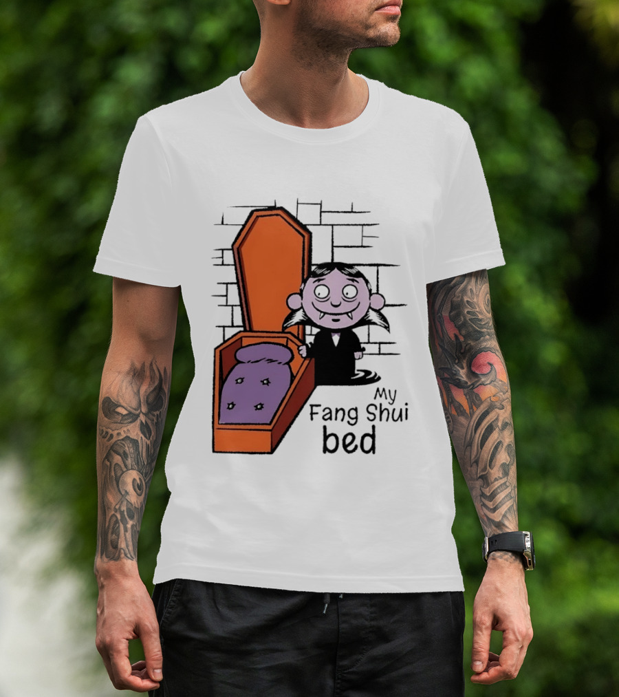 My Fang Shui Bed Vampire Coffin Pun Gothic T-Shirt