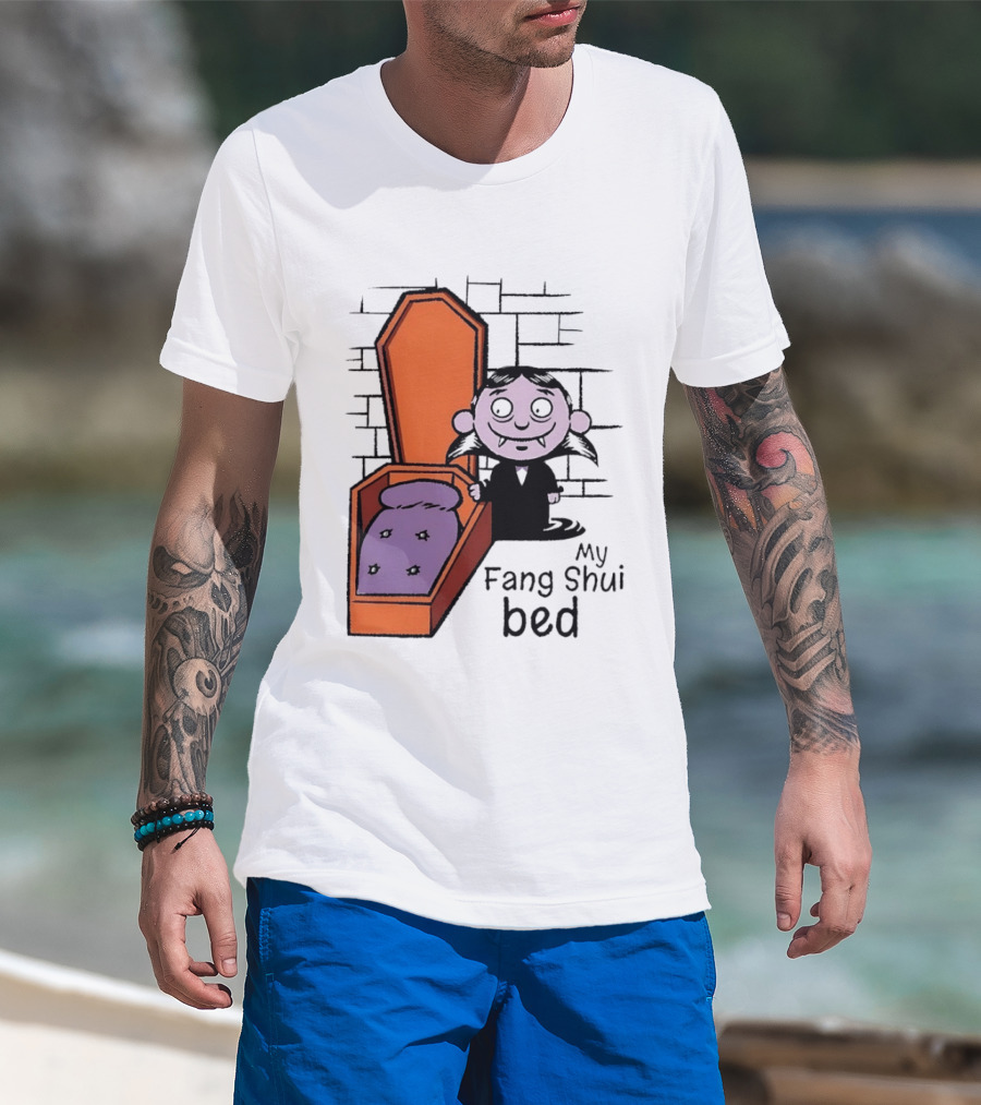 My Fang Shui Bed Vampire Coffin Pun Gothic T-Shirt