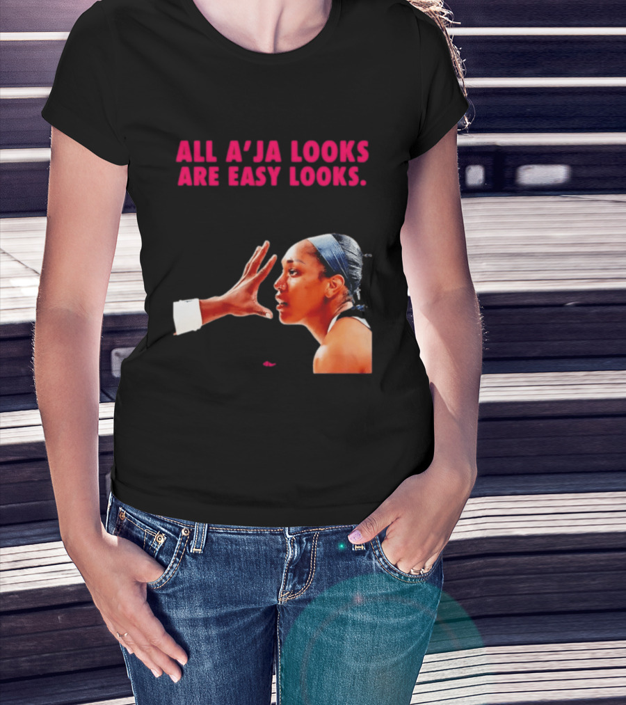All A'ja Looks Are Easy Looks A'ja Wilson T-Shirt