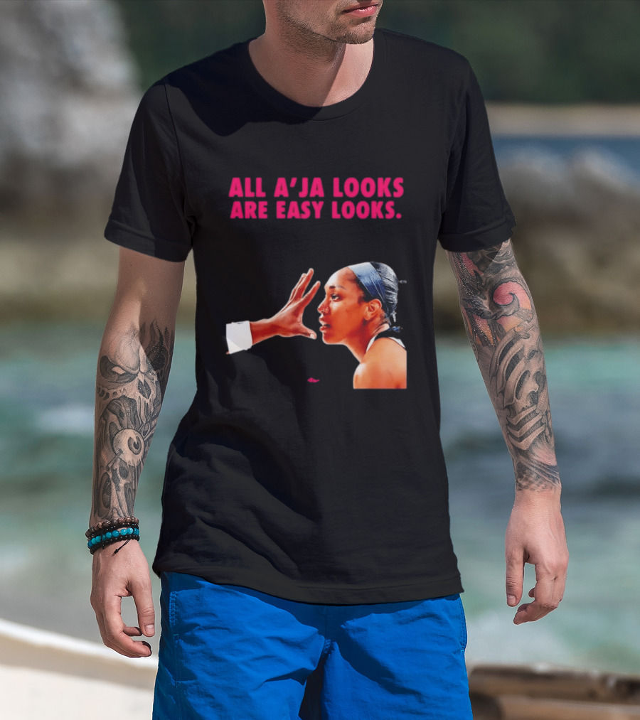 All A'ja Looks Are Easy Looks A'ja Wilson T-Shirt